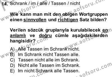 Almanca 4 Dersi 2013 - 2014 Yılı (Vize) Ara Sınavı 14. Soru