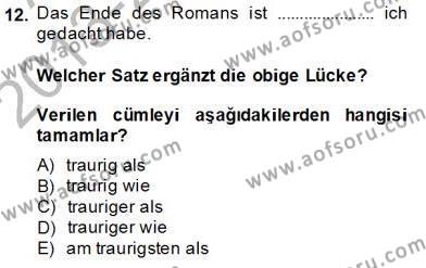 Almanca 4 Dersi 2013 - 2014 Yılı (Final) Dönem Sonu Sınavı 12. Soru
