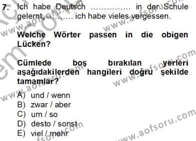Almanca 4 Dersi 2013 - 2014 Yılı (Final) Dönem Sonu Sınavı 7. Soru