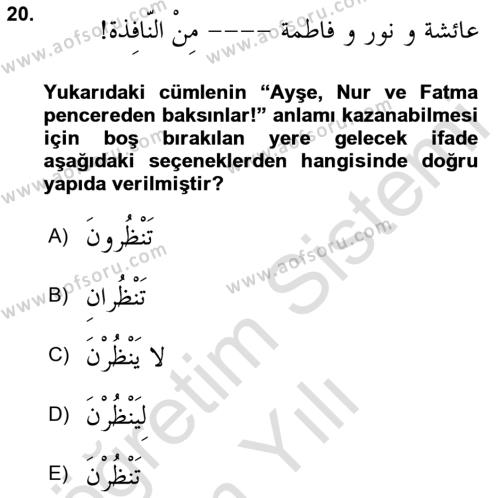 Arapça 1 Dersi 2020 - 2021 Yılı Yaz Okulu Sınavı 20. Soru