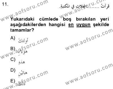 Arapça 2 Dersi 2012 - 2013 Yılı (Final) Dönem Sonu Sınavı 11. Soru