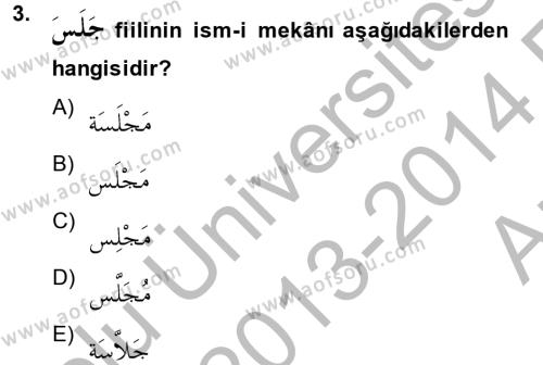 Arapça 2 Dersi 2013 - 2014 Yılı (Vize) Ara Sınavı 3. Soru