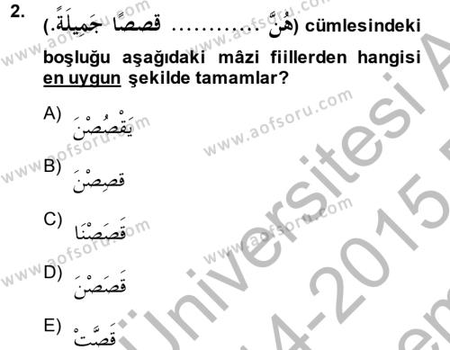 Arapça 2 Dersi 2014 - 2015 Yılı (Final) Dönem Sonu Sınavı 2. Soru
