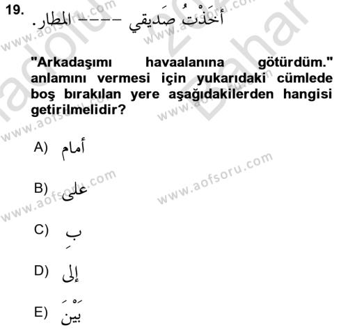 Arapça 2 Dersi 2021 - 2022 Yılı (Vize) Ara Sınavı 19. Soru