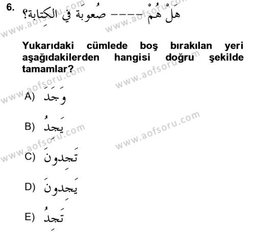 Arapça 2 Dersi 2022 - 2023 Yılı Yaz Okulu Sınavı 6. Soru
