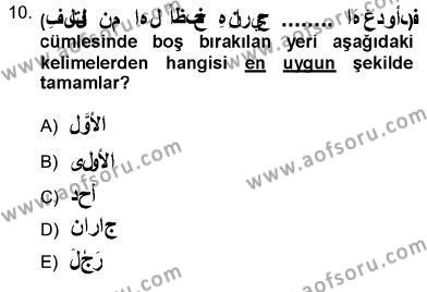 Arapça 3 Dersi 2012 - 2013 Yılı (Final) Dönem Sonu Sınavı 10. Soru