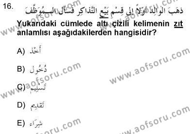 Arapça 3 Dersi 2012 - 2013 Yılı (Final) Dönem Sonu Sınavı 16. Soru