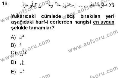 Arapça 3 Dersi 2013 - 2014 Yılı (Final) Dönem Sonu Sınavı 16. Soru