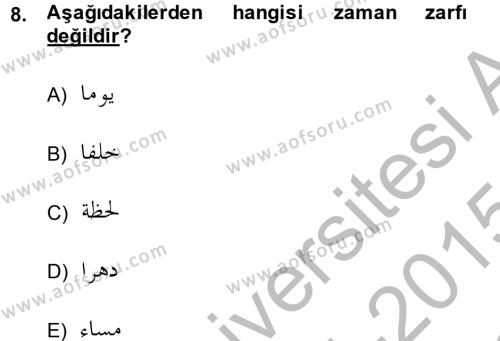 Arapça 3 Dersi 2014 - 2015 Yılı (Final) Dönem Sonu Sınavı 8. Soru