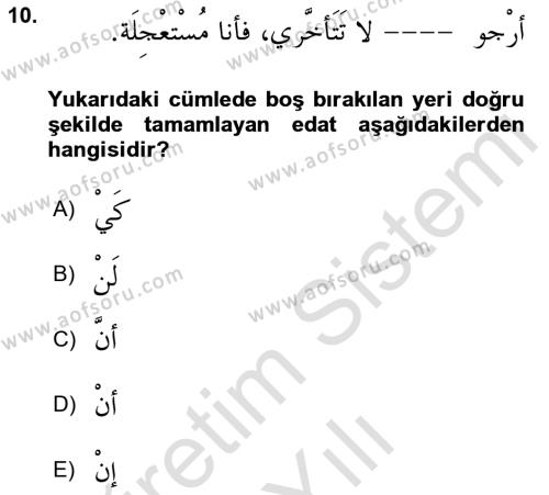 Arapça 3 Dersi 2020 - 2021 Yılı Yaz Okulu Sınavı 10. Soru
