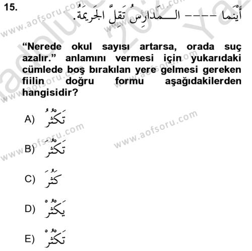 Arapça 3 Dersi 2021 - 2022 Yılı Yaz Okulu Sınavı 15. Soru