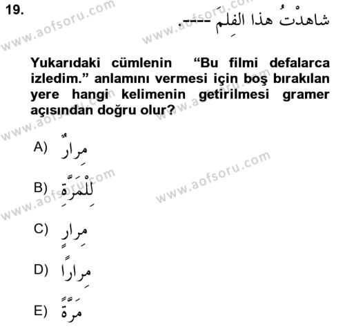 Arapça 3 Dersi 2021 - 2022 Yılı Yaz Okulu Sınavı 19. Soru