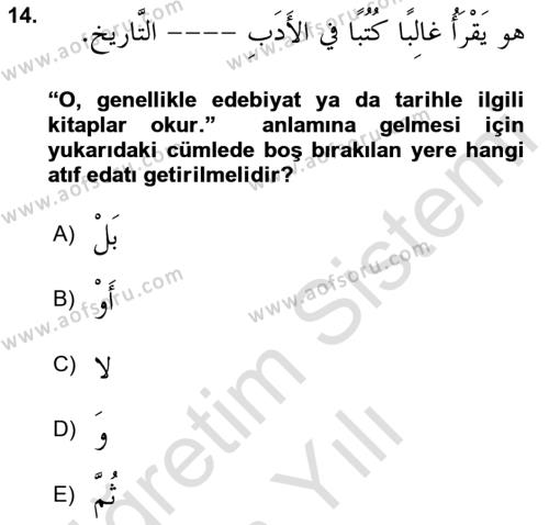 Arapça 3 Dersi 2023 - 2024 Yılı Yaz Okulu Sınavı 14. Soru