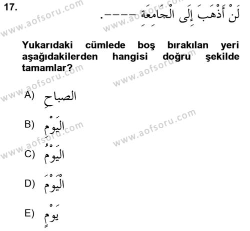 Arapça 3 Dersi 2023 - 2024 Yılı Yaz Okulu Sınavı 17. Soru