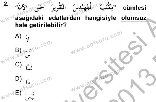 Arapça 4 Dersi 2012 - 2013 Yılı (Final) Dönem Sonu Sınavı 2. Soru