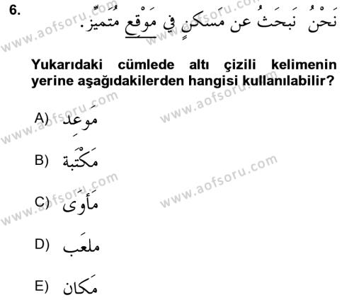 Arapça 4 Dersi 2020 - 2021 Yılı Yaz Okulu Sınavı 6. Soru