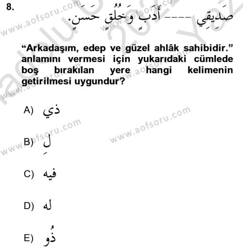 Arapça 4 Dersi 2022 - 2023 Yılı Yaz Okulu Sınavı 8. Soru