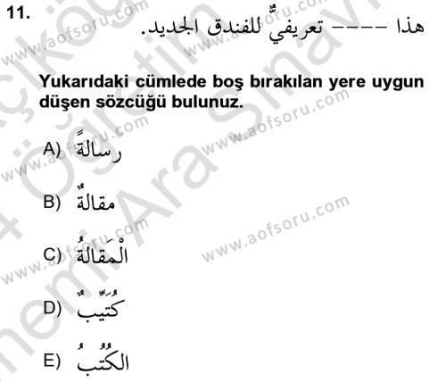 Arapça 4 Dersi 2023 - 2024 Yılı (Vize) Ara Sınavı 11. Soru