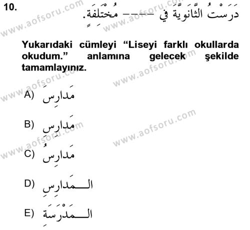 Arapça 4 Dersi 2023 - 2024 Yılı Yaz Okulu Sınavı 10. Soru