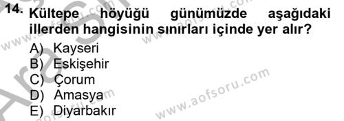 Anadolu Arkeolojisi Dersi 2012 - 2013 Yılı (Vize) Ara Sınavı 14. Soru