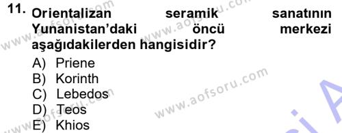 Anadolu Arkeolojisi Dersi 2012 - 2013 Yılı (Final) Dönem Sonu Sınavı 11. Soru