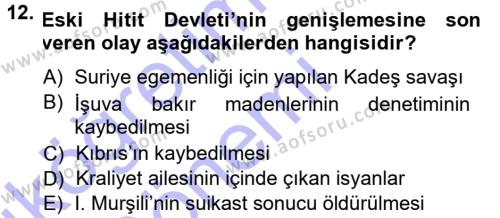 Anadolu Arkeolojisi Dersi 2013 - 2014 Yılı (Vize) Ara Sınavı 12. Soru