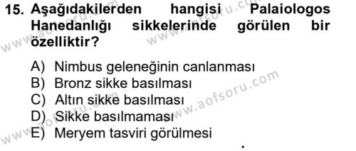 Ortaçağdan Günümüze Anadolu Uygarlıkları Dersi 2012 - 2013 Yılı (Vize) Ara Sınavı 15. Soru