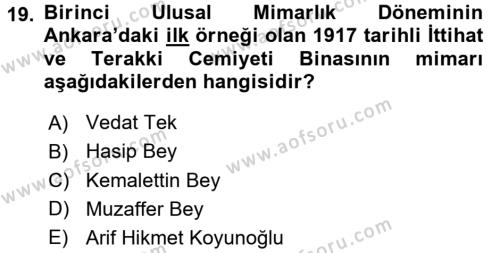 Ortaçağdan Günümüze Anadolu Uygarlıkları Dersi 2015 - 2016 Yılı (Final) Dönem Sonu Sınavı 19. Soru