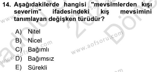 Sosyal Bilimlerde Araştırma Yöntemleri Dersi 2022 - 2023 Yılı (Final) Dönem Sonu Sınavı 14. Soru