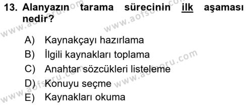 Sosyal Bilimlerde Araştırma Yöntemleri Dersi 2023 - 2024 Yılı (Vize) Ara Sınavı 13. Soru