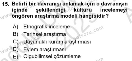 Sosyal Bilimlerde Araştırma Yöntemleri Dersi 2023 - 2024 Yılı (Vize) Ara Sınavı 15. Soru