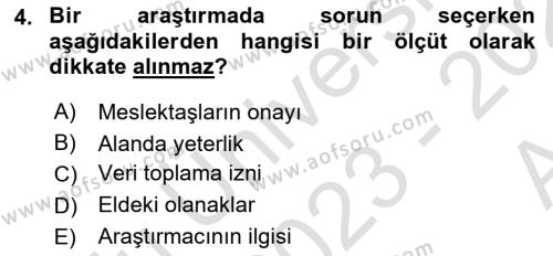 Sosyal Bilimlerde Araştırma Yöntemleri Dersi 2023 - 2024 Yılı (Vize) Ara Sınavı 4. Soru