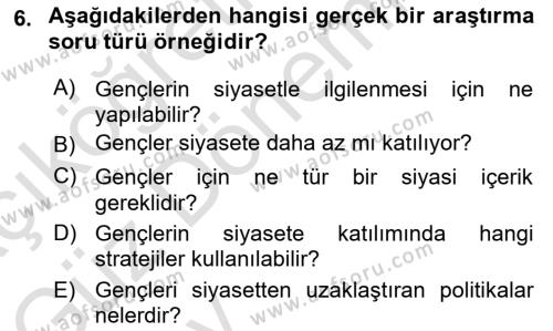 Sosyal Bilimlerde Araştırma Yöntemleri Dersi 2024 - 2025 Yılı (Vize) Ara Sınavı 6. Soru