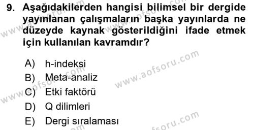 Sosyal Bilimlerde Araştırma Yöntemleri Dersi 2024 - 2025 Yılı (Vize) Ara Sınavı 9. Soru