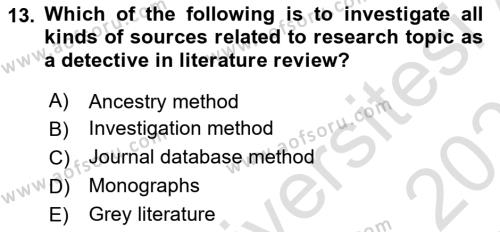 Research Methods Dersi 2020 - 2021 Yılı Yaz Okulu Sınavı 13. Soru