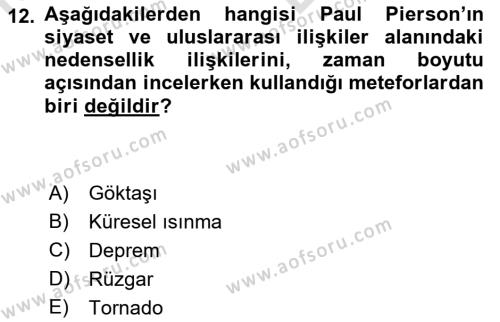 Uluslararası İlişkilerde Araştırma Yöntemleri Dersi 2021 - 2022 Yılı (Vize) Ara Sınavı 12. Soru