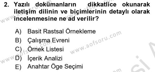 Uluslararası İlişkilerde Araştırma Yöntemleri Dersi 2021 - 2022 Yılı Yaz Okulu Sınavı 2. Soru