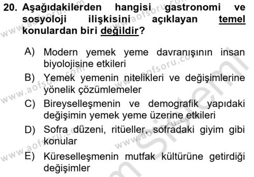 Gastronominin Temelleri Dersi 2020 - 2021 Yılı Yaz Okulu Sınavı 20. Soru