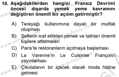 Gastronomi Tarihi Dersi 2023 - 2024 Yılı (Final) Dönem Sonu Sınavı 10. Soru