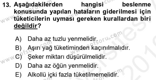 Beslenmenin Temel İlkeleri Dersi 2018 - 2019 Yılı (Vize) Ara Sınavı 13. Soru