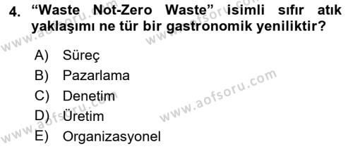 Gastronomi Ve Sürdürülebilirlik Dersi 2020 - 2021 Yılı Yaz Okulu Sınavı 4. Soru