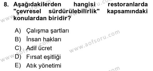 Gastronomi Ve Sürdürülebilirlik Dersi 2020 - 2021 Yılı Yaz Okulu Sınavı 8. Soru