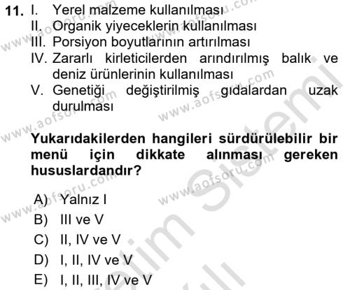 Gastronomi Ve Sürdürülebilirlik Dersi 2021 - 2022 Yılı (Vize) Ara Sınavı 11. Soru