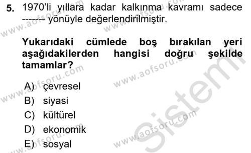 Gastronomi Ve Sürdürülebilirlik Dersi 2021 - 2022 Yılı (Vize) Ara Sınavı 5. Soru