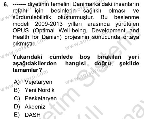 Gastronomi Ve Sürdürülebilirlik Dersi 2021 - 2022 Yılı (Final) Dönem Sonu Sınavı 6. Soru