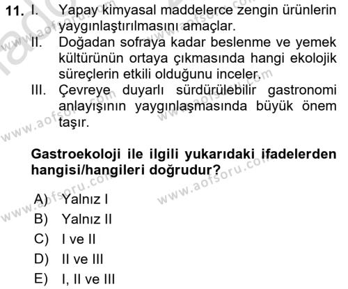 Gastronomi Ve Sürdürülebilirlik Dersi 2021 - 2022 Yılı Yaz Okulu Sınavı 11. Soru