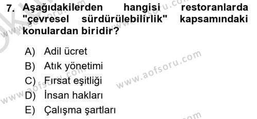 Gastronomi Ve Sürdürülebilirlik Dersi 2021 - 2022 Yılı Yaz Okulu Sınavı 7. Soru