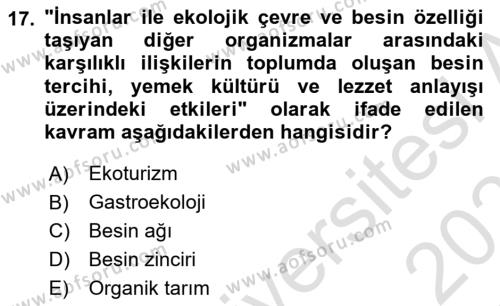 Gastronomi Ve Sürdürülebilirlik Dersi 2022 - 2023 Yılı Yaz Okulu Sınavı 17. Soru