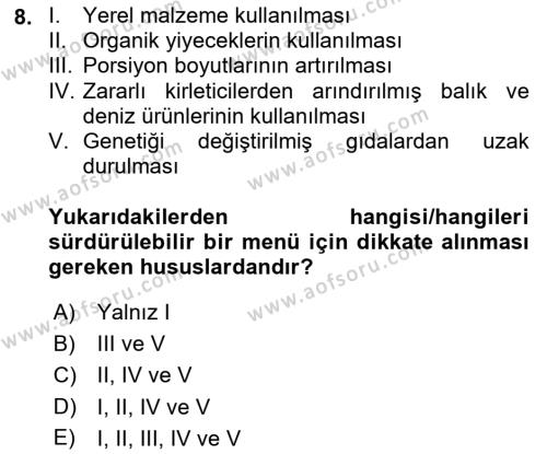 Gastronomi Ve Sürdürülebilirlik Dersi 2022 - 2023 Yılı Yaz Okulu Sınavı 8. Soru