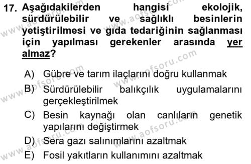 Gastronomi Ve Sürdürülebilirlik Dersi 2023 - 2024 Yılı (Final) Dönem Sonu Sınavı 17. Soru